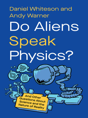 cover image of Do Aliens Speak Physics?